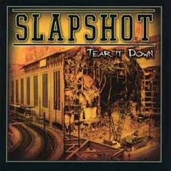 Slapshot : Tear it Down